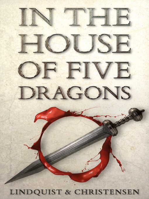 Title details for In the House of Five Dragons by Erica Lindquist - Available